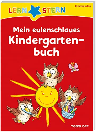 LERNSTERN. Mein eulenschlaues Kindergartenbuch LERNSTERN. Mein eulenschlaues Kindergartenbuch