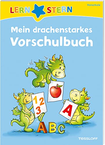 LERNSTERN Mein drachenstarkes Vorschulbuch: Malen, spielen, lernen! von Tessloff