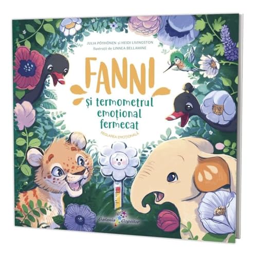 Fanni Si Termometrul Emotional Fermecat. Fanni, Vol. 2 von Galaxia Copiilor