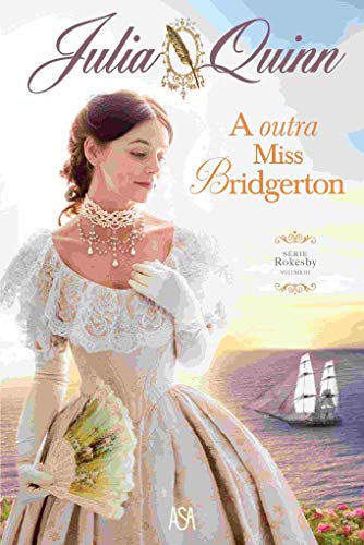 A Outra Miss Bridgerton A Outra Miss Bridgerton