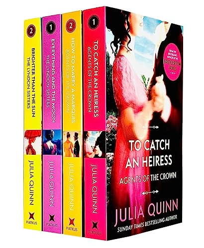 Agents of the Crown and Lyndon Sisters Series Collection 4 Books Set By Julia Quinn (To Catch An Heiress, How To Marry A Marquis, Everything And The Moon, Brighter Than The Sun)