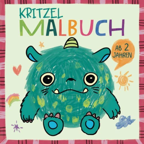 Kritzelmalbuch ab 2 Jahre: Für Mädchen und Jungen - Spielerisch die Kreativität und Feinmotorik fördern - Erstes Kritzelbuch - Malbuch - Geschenke