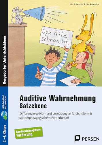 Auditive Wahrnehmung - Satzebene: Differenzierte Hör- und Leseübungen für Schüler mit sonderpädagogischem Förderbedarf (2. bis 4. Klasse) von Persen Verlag i.d. AAP