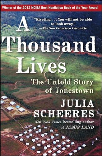 A Thousand Lives: The Untold Story of Jonestown