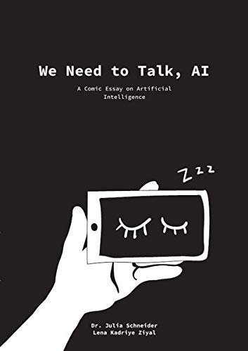 We Need to Talk, AI: A Comic Essay on Artificial Intelligence von epubli