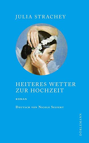 Heiteres Wetter zur Hochzeit: Roman
