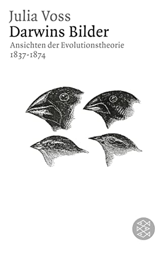 Darwins Bilder: Ansichten der Evolutionstheorie 1837-1874 von FISCHER Taschenbuch