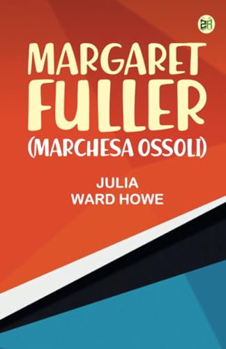 Margaret Fuller (Marchesa Ossoli) von Zinc Read