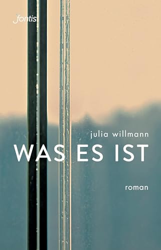 was es ist: Roman