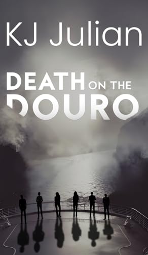 Death on the Douro von WOODBRIDGE Publishers