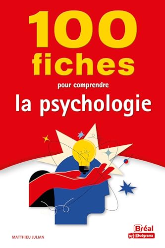 100 fiches pour comprendre la psychologie von BREAL