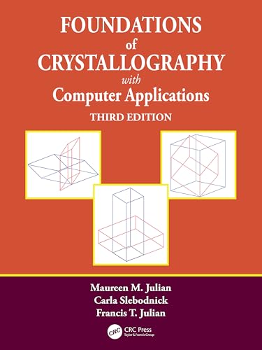 Foundations of Crystallography With Computer Applications von CRC Press