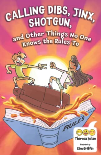 Calling Dibs, Jinx, Shotgun and Other Things No One Knows the Rules To: Funny Try-Not-to-Laugh Challenges for the Whole Family!