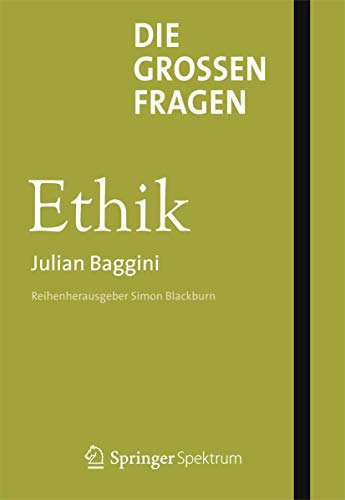 Die großen Fragen - Ethik