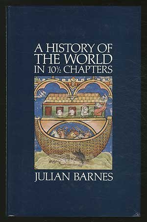 A History Of The World In 10 1/2 Chapters (Vintage Past) von Jonathan Cape Ltd