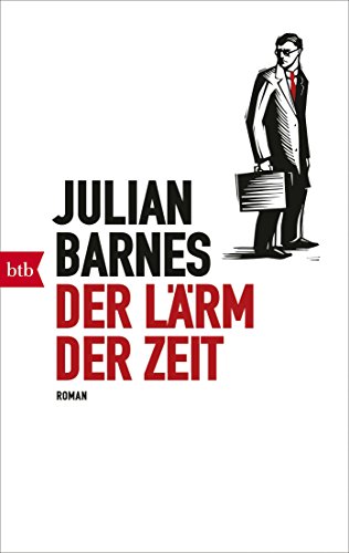 Der Lärm der Zeit: Roman von btb Taschenbuch