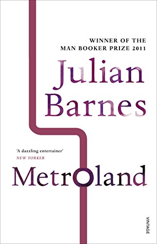 Metroland: Winner of the Somerset Maugham Award 1981
