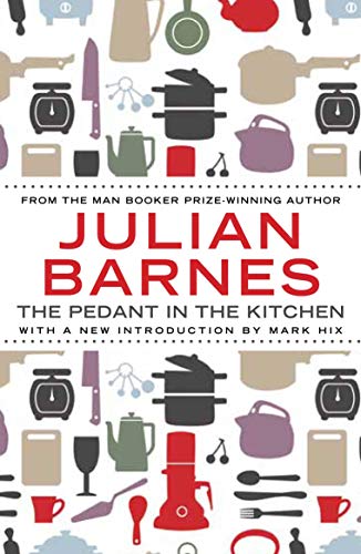 The Pedant In The Kitchen von Atlantic Books