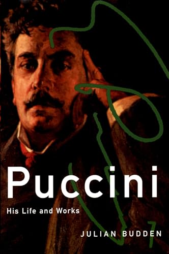 Puccini: His Life and Works (Master Musicians Series) von Oxford University Press, USA