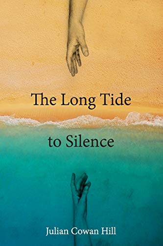 The Long Tide To Silence von CREATESPACE