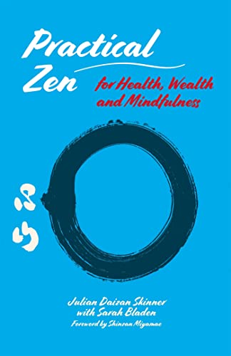 Practical Zen for Health, Wealth and Mindfulness von Singing Dragon
