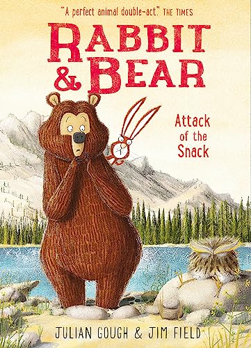 Attack of the Snack: Book 3 (Rabbit and Bear)