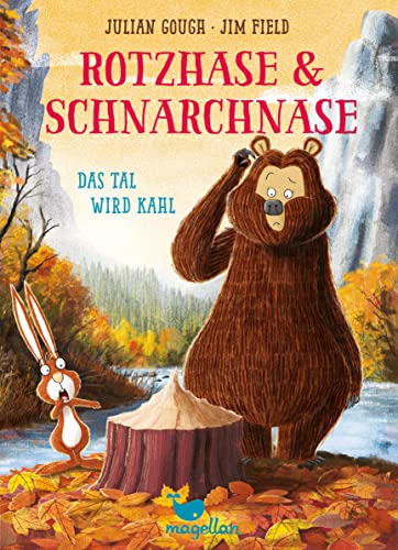 Rotzhase & Schnarchnase - Das Tal wird kahl: Ein herbstliches Kinderbuch für Erstleserinnen und Erstleser von Magellan GmbH