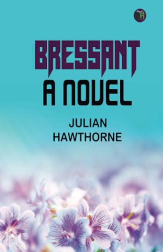 Bressant: A Novel von Zinc Read