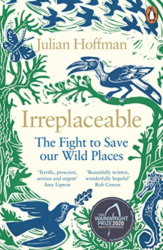Irreplaceable: The fight to save our wild places von Penguin