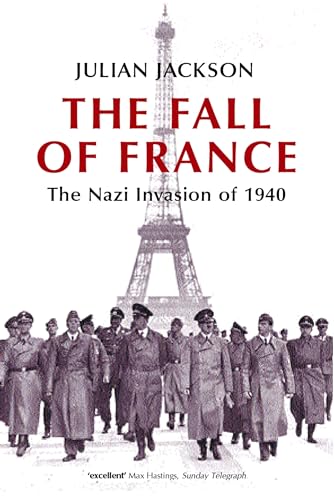 The Fall Of France: The Nazi Invasion of 1940 (Making of the Modern World) von Oxford University Press