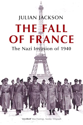 The Fall Of France: The Nazi Invasion of 1940 (Making of the Modern World) von Oxford University Press, USA