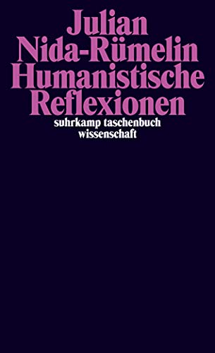Humanistische Reflexionen (suhrkamp taschenbuch wissenschaft)
