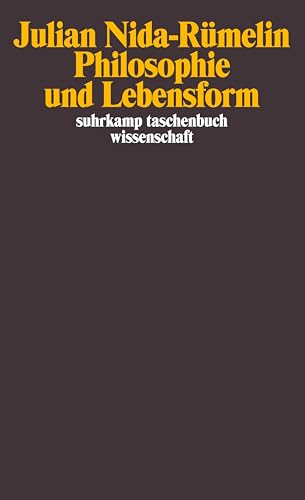 Philosophie und Lebensform (suhrkamp taschenbuch wissenschaft)