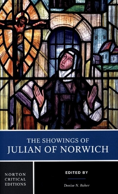 The Showings of Julian of Norwich von W W NORTON & CO