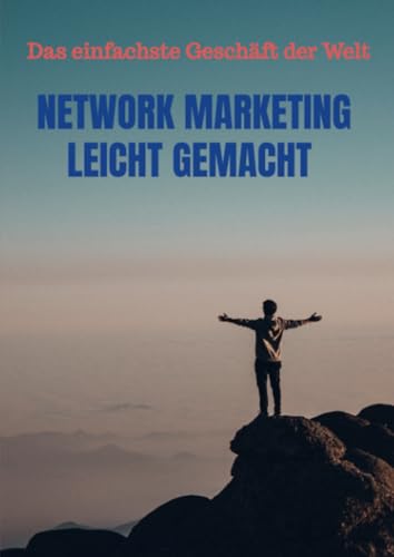 Network Marketing leicht gemacht: Das einfachste Geschäft der Welt von AURA