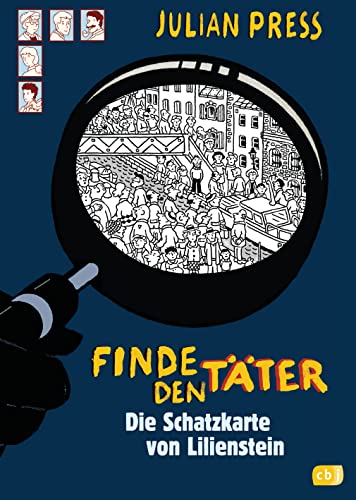 Finde den Täter - Die Schatzkarte von Lilienstein: Spannende Such- und Ratekrimis für alle Wimmelbildspezialisten (Finde den Täter - Wimmelbild-Ratekrimis, Band 8) von cbj