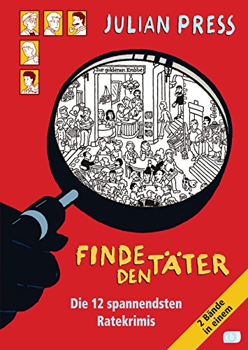 Finde den Täter: Die 12 spannendsten Ratekrimis in einem Band: Aktion gelber Drache / Operation goldenes Zepter (Die Sammelbände, Band 1) von cbj