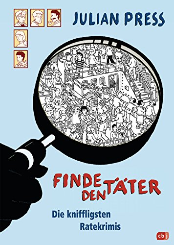 Finde den Täter: Die kniffligsten Ratekrimis in einem Band: Der Fluch des schwarzen Schützen / Geheimbund Rote Koralle (Die Sammelbände, Band 2)