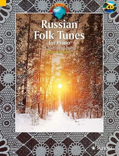 Russian Folk Tunes for Piano: 25 Traditional Pieces. Klavier. Ausgabe mit CD. (Schott World Music) von Schott Music London