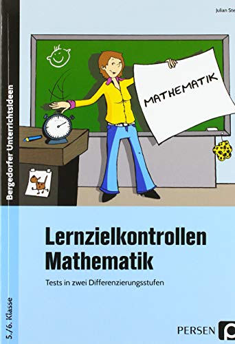 Lernzielkontrollen Mathematik 5./6. Klasse: Tests in zwei Differenzierungsstufen von Persen Verlag i.d. AAP