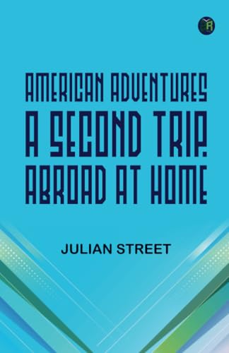 American Adventures: A Second Trip 'Abroad at home' von Zinc Read