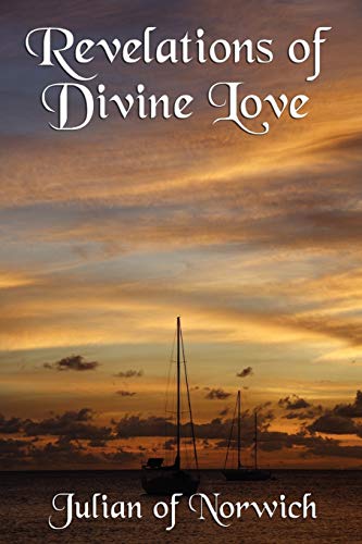 Revelations of Divine Love von Wilder Publications