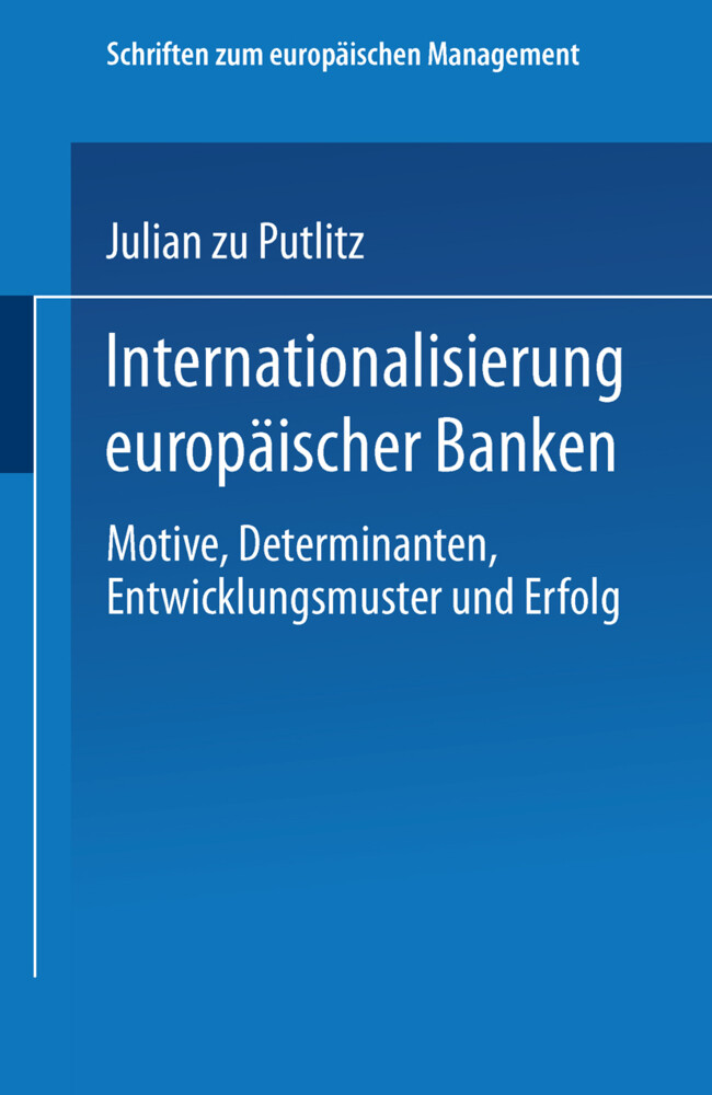 Internationalisierung europäischer Banken von Deutscher Universitätsverlag