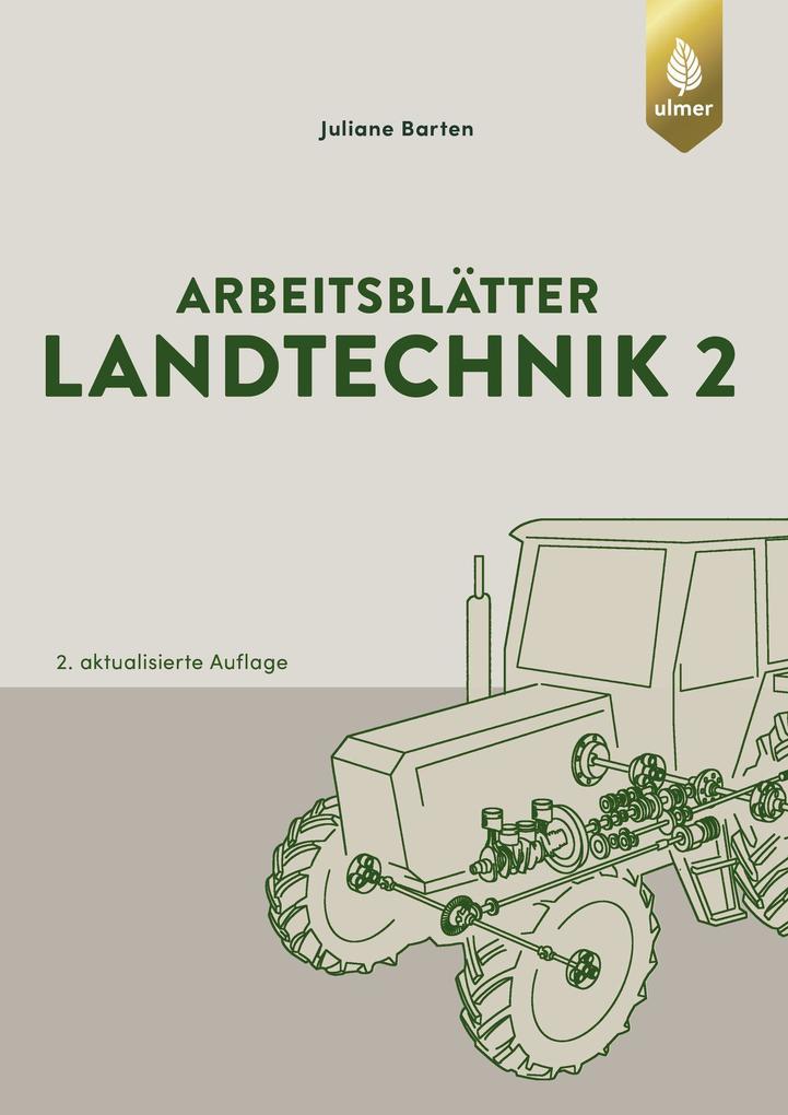 Arbeitsblätter Landtechnik 2 von Ulmer Eugen Verlag