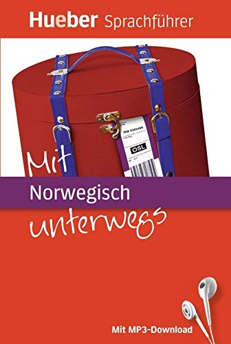 Mit Norwegisch unterwegs: Buch mit MP3-Download (Mit ... unterwegs) von Hueber