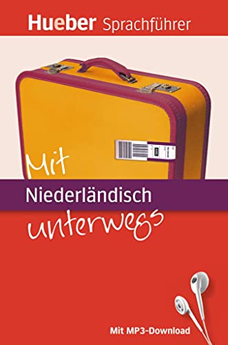 Mit Niederländisch unterwegs: Buch mit MP3-Download (Mit ... unterwegs)