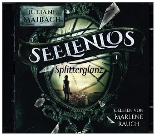 Seelenlos: Splitterglanz: Lesung. MP3 Format von Nova MD