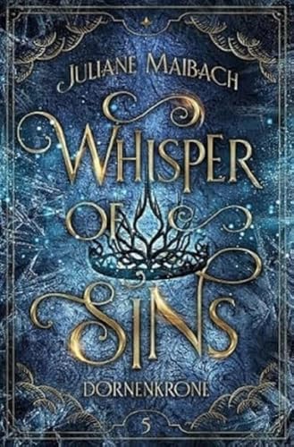 Whisper of Sins: Dornenkrone (Sündenreihe - Band 5) von NOVA MD