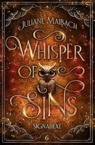 Whisper of Sins: Signahexe (Sündenreihe - Band 6) von Juliane Maibach (Nova MD)