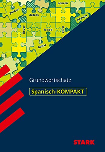 Kompakt-Wissen Gymnasium: Grundwortschatz Spanisch: Die wichtigsten 1500 Wörter